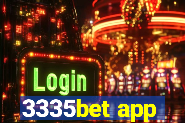 3335bet app